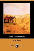 Starr, of the Desert (Dodo Press)