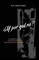 y Por Qu  No?