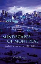 French and Francophone Studies - Mindscapes of Montreal