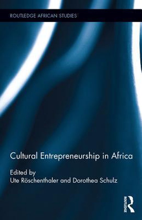 Routledge African Studies - Cultural Entrepreneurship in Afr ... - cover