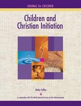 Children and Christian Initiation Journal for Children Ages 7-10