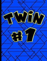 Twin #1