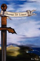 Dominique Ick Lessont and the Dragon Knight