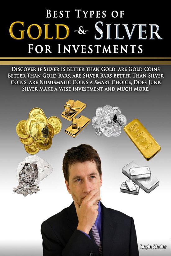 Best Types of Gold & Silver For Investments: Discover If Sil ... - cover