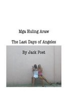 MGA Huling Araw
