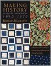 Making History Quilts & Fabric From 1890-1970