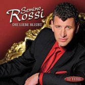 Semino Rossi - Die Liebe Bleibt