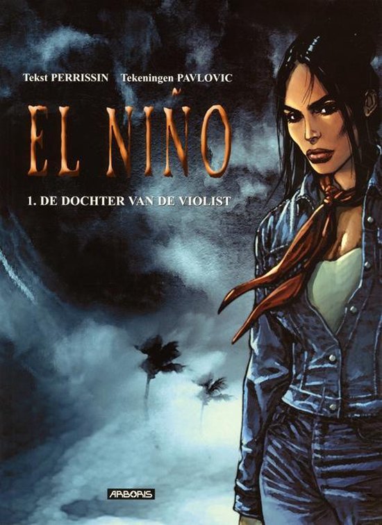 Cover van het boek 'El Nino / 01. De Dochter Van De Violist' van  Pavlovic en  Perrissin