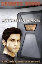 Deserto rosso - Abitanti di Marte