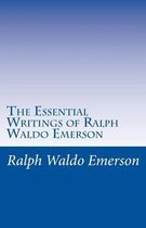 The Essential Writings of Ralph Waldo Emerson