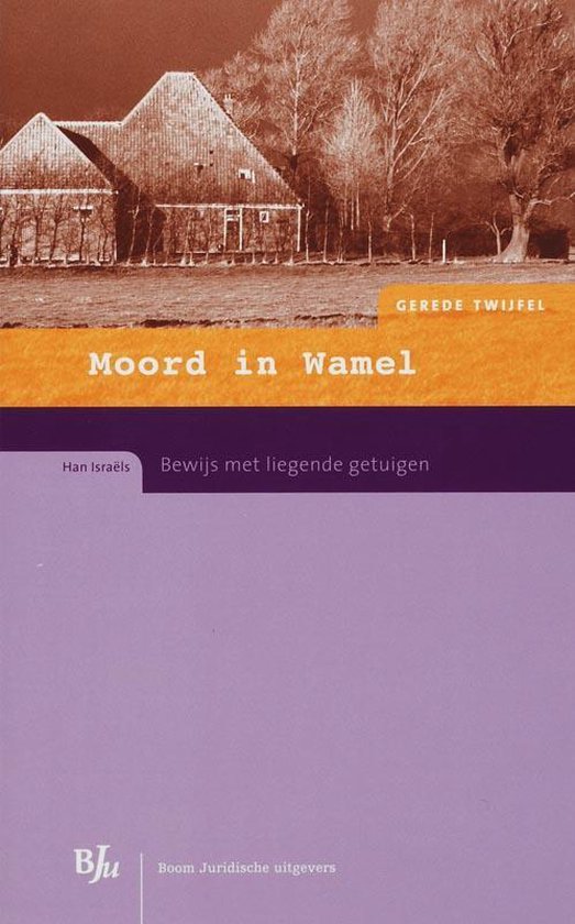 Cover van het boek 'Moord in Wamel / druk 1' van H. Israels