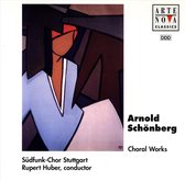 Schonberg: Choral Works / Rupert Huber, Sudfunk-Chor Stuttgart