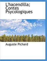 L'Hacendilla; Contes Psycologiques