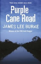 Dave Robicheaux on the Purple Cane Road