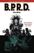 B.P.R.D - B.P.R.D. Volume 4: The Dead