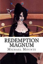 Redemption Magnum