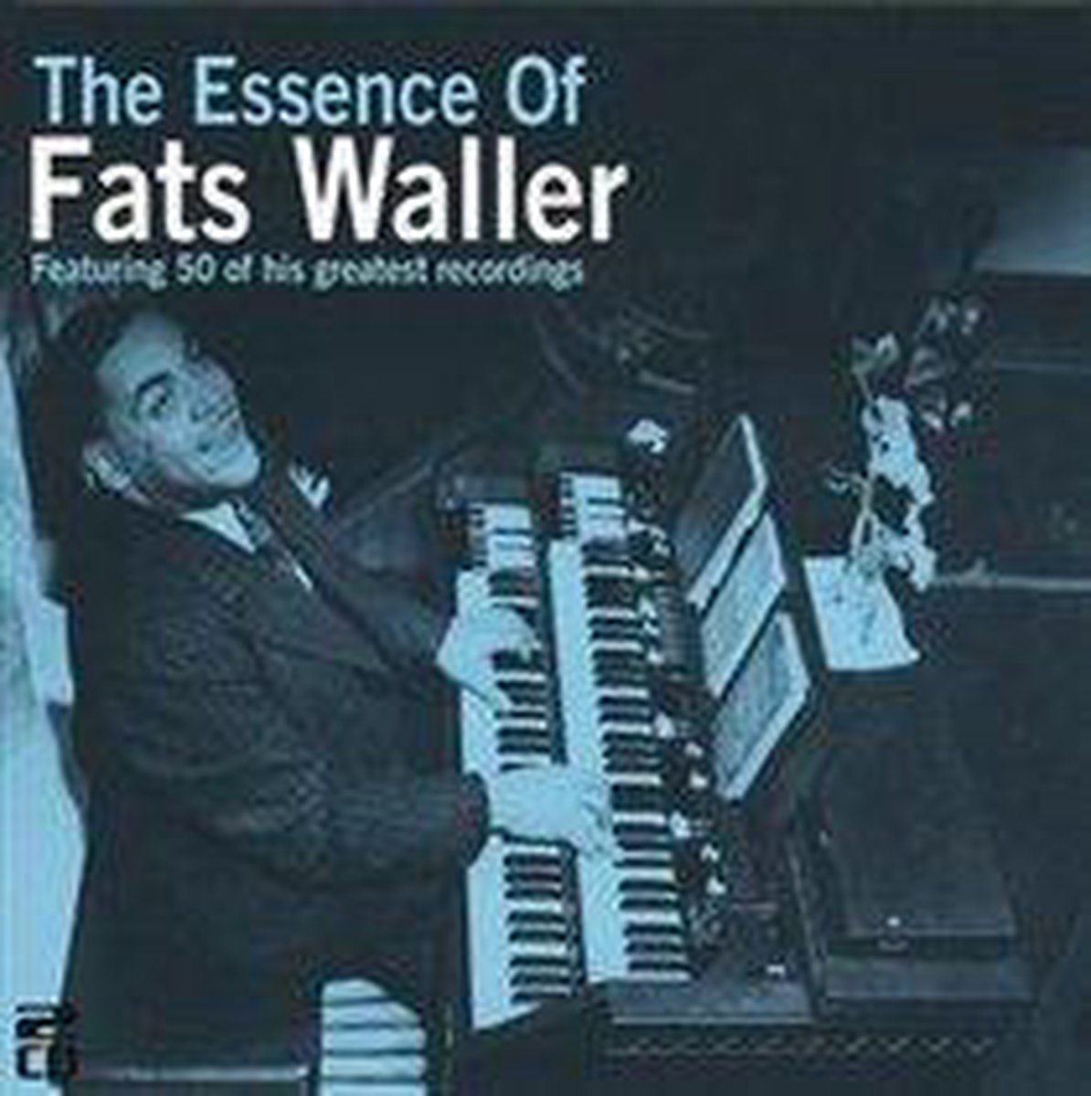 The Essence Of Fats Waller