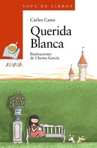 LITERATURA INFANTIL - Sopa de Libros - Querida Blanca