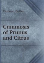 Gummosis of Prunus and Citrus