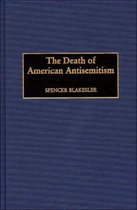 The Death of American Antisemitism