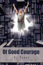 Of Good Courage