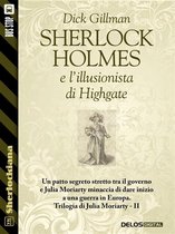 Sherlockiana - Sherlock Holmes e l'illusionista di Highgate