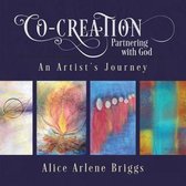 Co-Creation Partnering with God