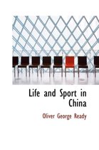 Life and Sport in China