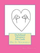 Dachshund Valentine's Day Cards
