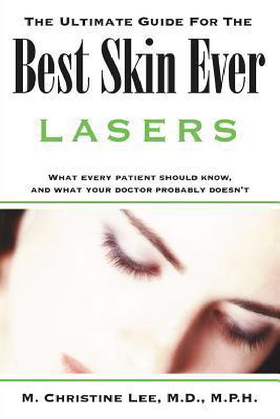 The Ultimate Guide for the Best Skin Ever - cover