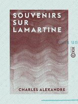 Souvenirs sur Lamartine