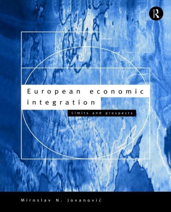 European Economic Integration 9780415095495 Miroslav Jovanovic Boeken