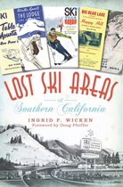 Lost - Lost Ski Areas of Southern California