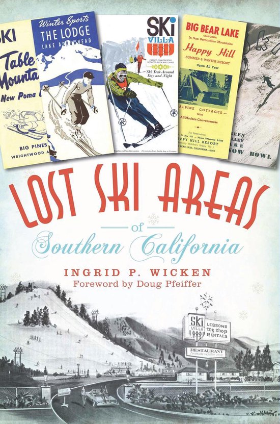Lost - Lost Ski Areas of Southern California - cover