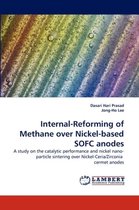Internal-Reforming of Methane Over Nickel-Based Sofc Anodes