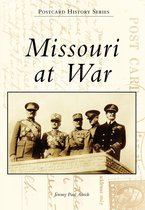 Postcard History Series - Missouri at War