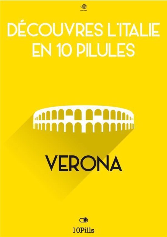 Découvres l'Italie en 10 Pilules - Verona - cover