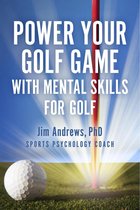 Power Your Golf Game with Mental Skills for Golf