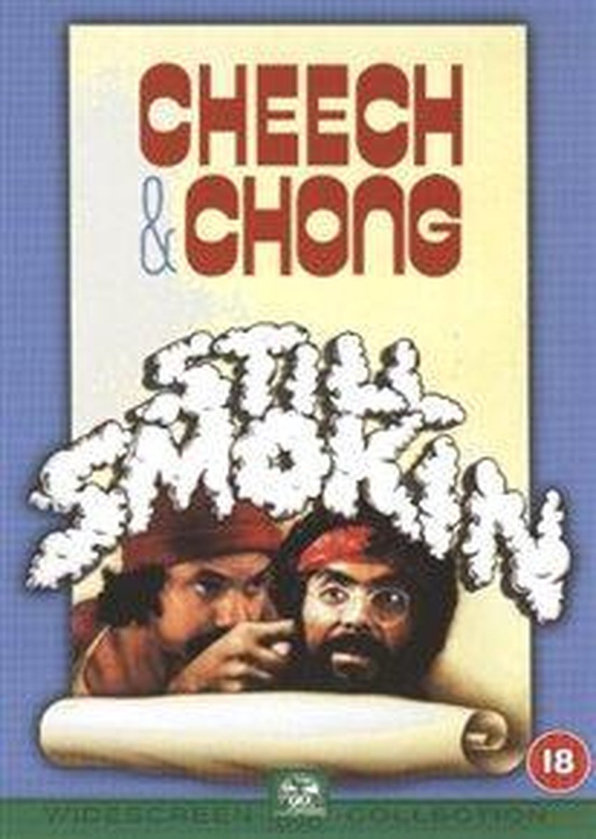 Cheech And Chong: Still Smokin'
