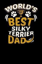 World's Best Silky Terrier Dad