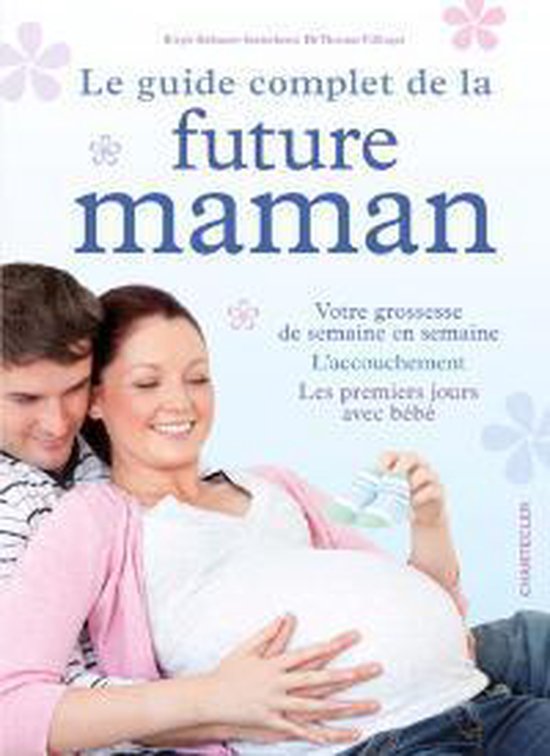 Le Guide Complet De La Future Maman Birgit Gebauer Sesterhenn Boeken Bol Com