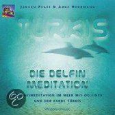 Türkis. Die Delfin-Meditation. CD