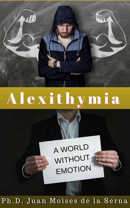 Alexithymia, A World Without Emotion - cover