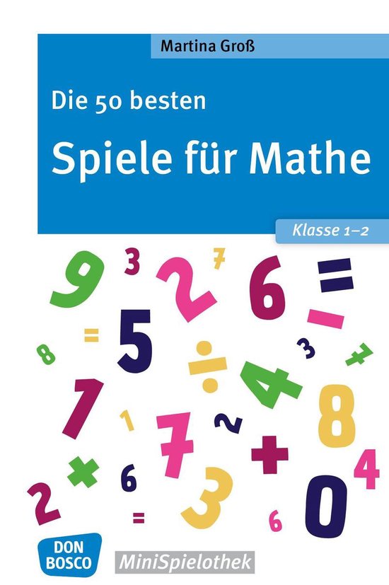Don Bosco MiniSpielothek - Die 50 besten Spiele für Mathe.  ... - cover