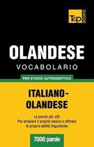 Italian Collection- Vocabolario Italiano-Olandese per studio autodidattico - 7000 parole