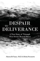 Despair to Deliverance