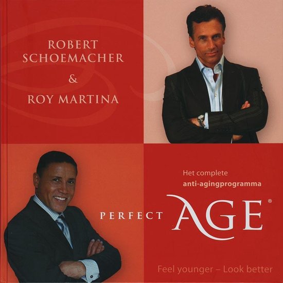 Cover van het boek 'Perfect Age' van Robert Schoemacher en Roy Martina