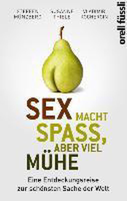 Sex macht Spass, aber viel Mühe - cover