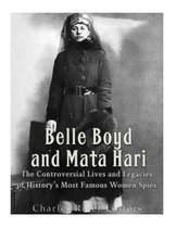 Belle Boyd and Mata Hari