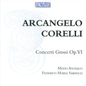 Modo Antiquo, Federico Maria Sardelli - Corelli: Concerti Grossi Op. VI (2 CD)